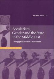 Secularism, gender and the state in the Middle East : the Egyptian women's movement