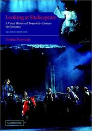 Looking at Shakespeare : a visual history of twentieth-century performance