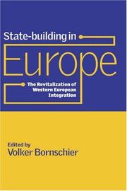 State-building in Europe : the revitalization of Western European integration