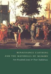 Cover of: Renaissance Clothing and the Materials of Memory (Cambridge Studies in Renaissance Literature and Culture)