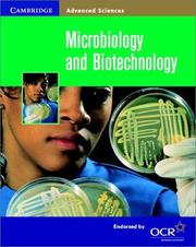 Cover of: Microbiology and Biotechnology (Cambridge Advanced Sciences) by Pauline Lowrie, Susan Wells