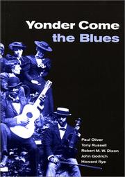 Yonder come the blues : the evolution of a genre