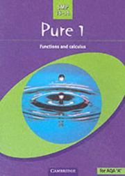 Cover of: SMP 16-19 Pure 1 (AS): Functions and Calculus