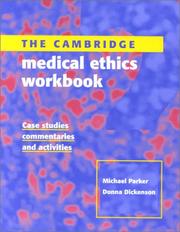 The Cambridge medical ethics workbook