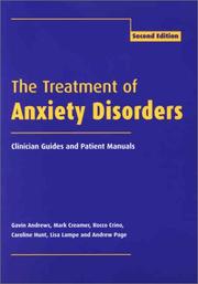 The treatment of anxiety disorders : clinician guides and patient manuals