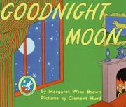 Cover of: Goodnight Moon, 60th Anniversary Edition by 