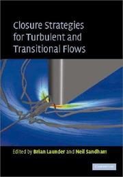 Closure strategies for turbulent and transitional flows