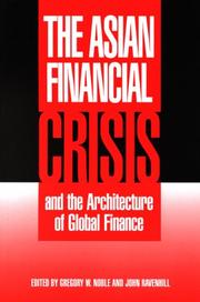 The Asian financial crisis and the architecture of global finance