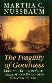 Cover of: The fragility of goodness by Martha Nussbaum