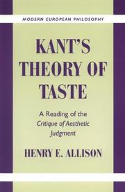 Cover of: Kant's theory of taste: a reading of the Critique of aesthetic judgment