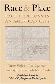 Race and place : race relations in an American city