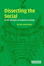 Dissecting the social : on the principles of analytical sociology