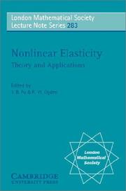 Nonlinear elasticity : theory and applications