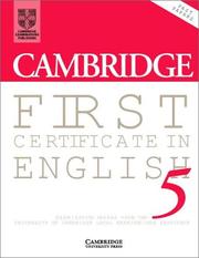 Cambridge First Certificate in English 5 : examination papers from the University of Cambridge Local Examinations Syndicate. [Student's book]