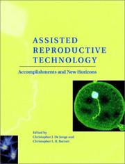 Assisted reproductive technology : accomplishments and new horizons