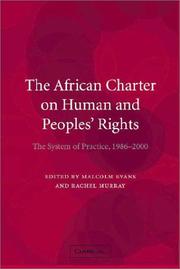 The African Charter on Human and Peoples' Rights : the system in practice, 1986-2000