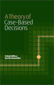 Cover of: A theory of case-based decisions by Itzhak Gilboa