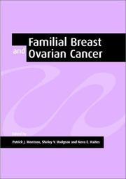 Familial breast and ovarian cancer : genetics, screening and management