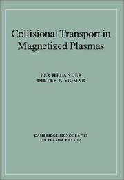 Collisional transport in magnetized plasmas