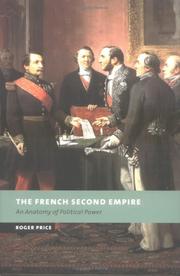 The French Second Empire : an anatomy of political power