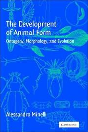 The development of animal form : ontogeny, morphology, and evolution