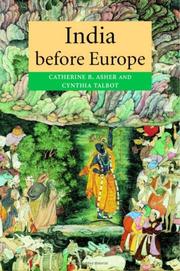 Cover of: India before Europe by Catherine Ella Blanshard Asher