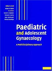 Cover of: Paediatric and Adolescent Gynaecology: A Multidisciplinary Approach