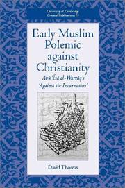 Early Muslim polemic against Christianity : Abū ʿĪsá al-Warrāq's 