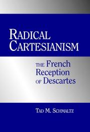 Radical Cartesianism : the French reception of Descartes