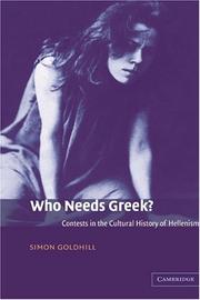 Who needs Greek? : contests in the cultural history of Hellenism
