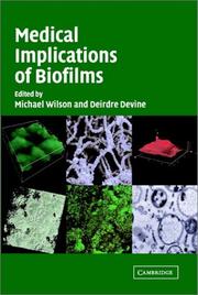 Medical implications of biofilms