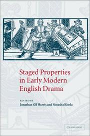 Cover of: Staged properties in early modern English drama