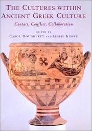 Cover of: The cultures within ancient Greek culture: contact, conflict, collaboration