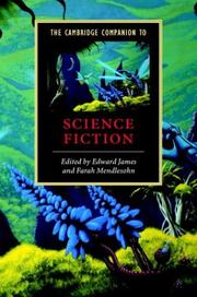 Cover of: The Cambridge companion to science fiction by edited by Edward James and Farah Mendlesohn.