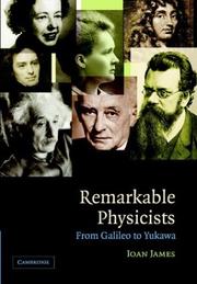 Cover of: Remarkable Physicists: From Galileo to Yukawa