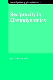 Cover of: Reciprocity in Elastodynamics (Cambridge Monographs on Mechanics)