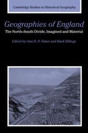 Cover of: Geographies of England: The North-South Divide, Imagined and Material (Cambridge Studies in Historical Geography)