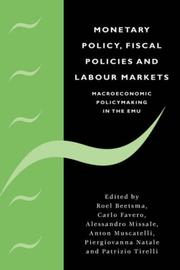 Monetary policy, fiscal policies, and labour markets : macroeconomic policymaking in the EMU