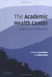 The Academic Health Center : leadership and performance