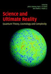 Cover of: Science and Ultimate Reality: Quantum Theory, Cosmology, and Complexity