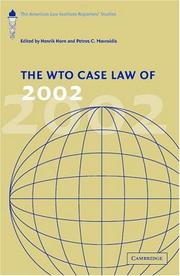 Cover of: The WTO Case Law of 2002: The American Law Institute Reporters' Studies (The American Law Institute Reporters Studies on WTO Law)