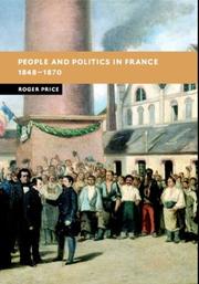 People and politics in France, 1848-1870