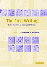 Cover of: The First Writing: Script Invention as History and Process
