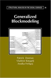 Cover of: Generalized Blockmodeling (Structural Analysis in the Social Sciences)