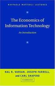 The economics of information technology by Hal R. Varian, Joseph Farrell, Carl Shapiro