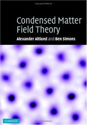 Cover of: Condensed Matter Field Theory by Alexander Altland, Ben Simons
