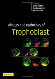 Biology and pathology of trophoblast