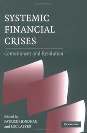 Systemic financial crises : containment and resolution