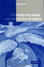 Cover of: The Modernist Novel and the Decline of Empire