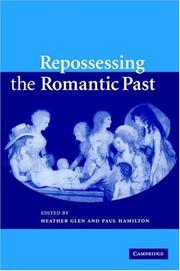 Repossessing the romantic past